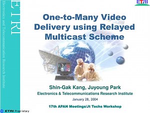 One-to-Many Video Delivery using Relayed Multicast Scheme - SlideServe