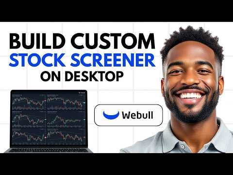 How To Build A Custom Stock Screener On Webull Desktop (Find Winning Stocks On Webull) (2026) ✅