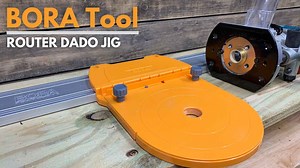 Watch Hands on with the Bora Router Dado Jig and WTX Track on Amazon Live