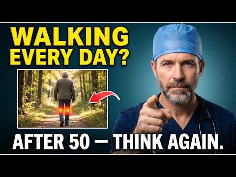 7 Walking Mistakes That Are Destroying Your Health After 50 | A Doctor Explains