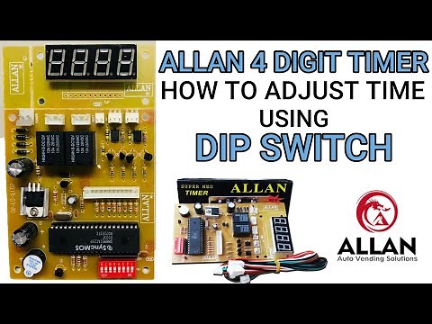 Paano mag-adjust ng time gamit ang DIP Switch. (Allan 4 digit timer)