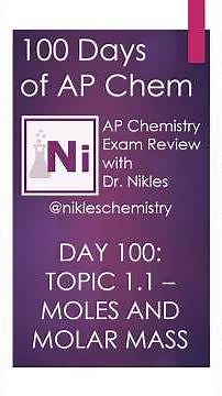 100 Days of AP Chem - Day 100 - Topic 1.1 - Moles and Molar Mass #apchem #apchemistry #chemistry
