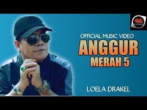 Loela Drakel - Anggur Merah 5 (Pop Nostalgia Kenangan)