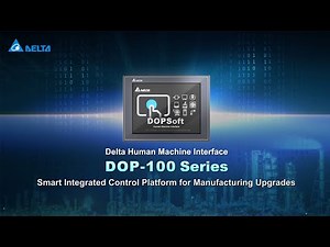 Delta's Human Machine Interface DOP-100 Series