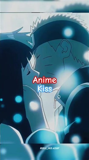 anime kiss [AMV] edits 💋😱😍#anime #shortvideo #edit #kiss