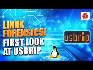 Linux Forensics! First Look at usbrip