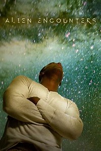 Alien Encounters (2012-2014) - Season 1 Episodes and Ratings