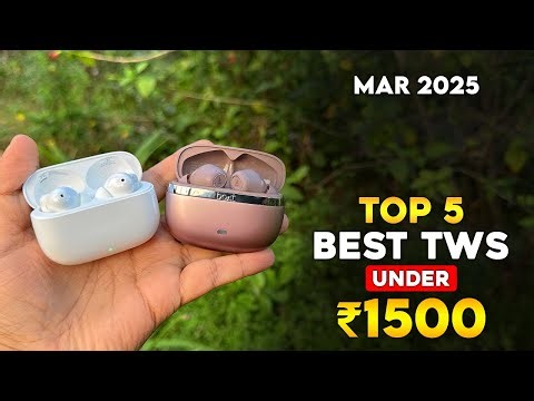 Top 5 Best TWS Earbuds Under 1500 in 2025 ⚡ Earbuds Under ₹1500 ⚡ TWS Under ₹1500