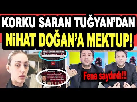 SENİN FERİŞTAHIN, SENİN YEDİ CEDDİN...!!! Güllü'nün kızı Tuğyan'dan Nihat Doğan'a şok mektup!