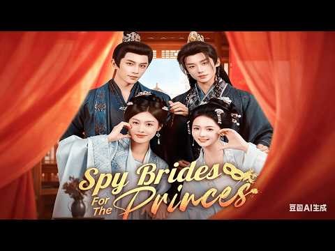 Spy Brides For The Princes