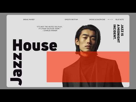 Jazzy House Mix Vol.10 | Smooth Jazz House for Night Focus & Chill