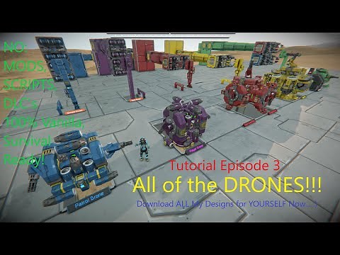 All the Drones Tutorial Ep.3 - Space Engineers