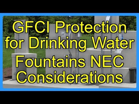 GFCI Protection for Drinking Water Fountains NEC Considerations