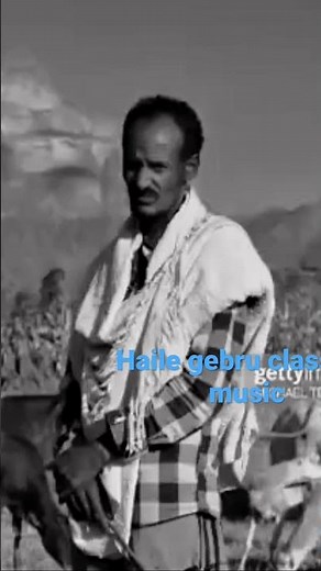 Eritrean classical music 🎤 haile gabru (wedi gebru)