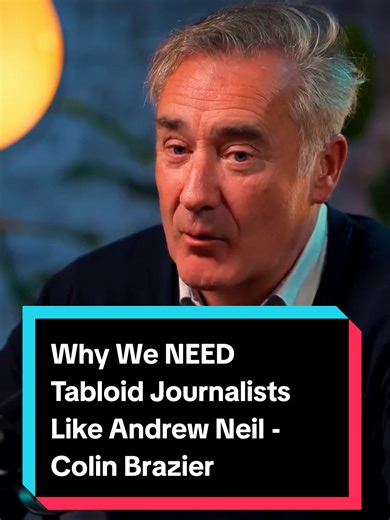 The Importance of Tabloid Journalists Like Andrew Neil