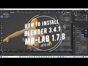 How to install Blender 3.4.1 & MB-Lab 1.7.8 Character Generator