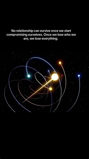 No relationship can survive once we start compromising ourselves. Once we lose who we are, we lose everything.