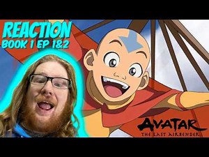 AVATAR: THE LAST AIRBENDER Episodes 1 & 2 | First-Time Reaction