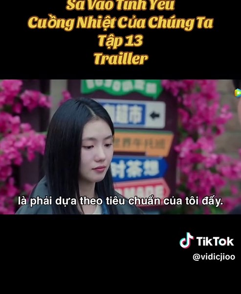 Sa Vào Tình Yêu Cuồng Nhiệt Của Chúng Ta - Tập 13