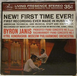 Byron Janis - Prokofiev / Rachmaninoff, Kyril Kondrashin, Moscow Philharmonic Orchestra - Piano Concerto No. 3 And Piano Concerto No. 1
