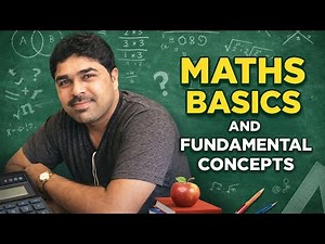 MATHS BASICS AND FUNDAMENTS CONCEPTS IN EASY METHOD