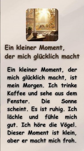 Learn German for Beginners: A Small Moment Makes Me Happy – Easy Short Text #germanforbeginners