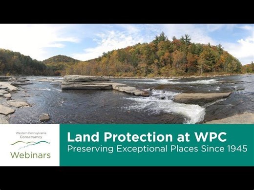 Land Protection at WPC: Preserving Exceptional Places Since 1945 | The Western Pennsylvania Conservancy