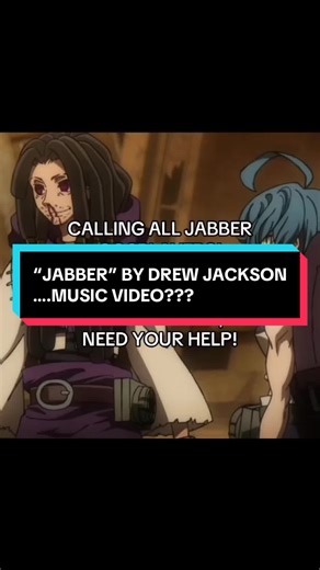 Jabber Music Video Submission Call for Cosplayers
