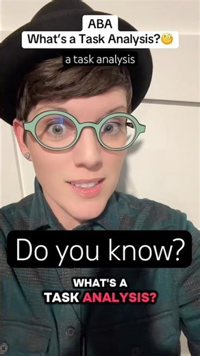 ABA: What is a task analysis? 🧐 #autistic #neurodivergent #