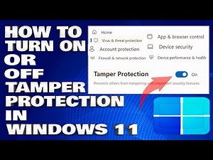 How To Turn On or Off Tamper Protection in Windows 11/10 [Guide]