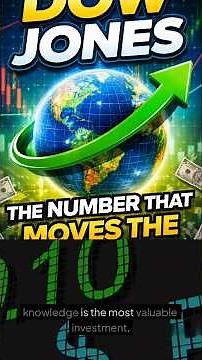 The Dow Jones: The Number That Moves the World