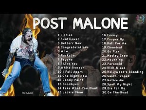 Post Malone - Greatest Hits (Full Album) Best Songs Collection 2023