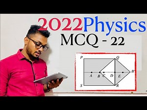 2022(2023) Physics MCQ - 22 | By Sandun K. Dissanayaka | Channel A+