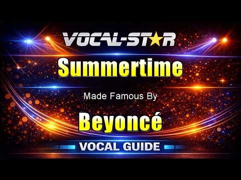 Beyoncé - Summertime (Karaoke Studio Version) (Including Rap) (With Vocal Guide)