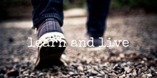 learn and live