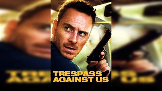 Trespass Against Us | Release Date, Reviews, Cast, and Where to Watch