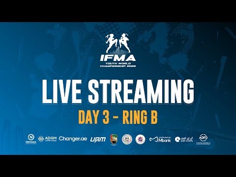 2025 IFMA Youth World Championships, Abu Dhabi - DAY 3 - RING B