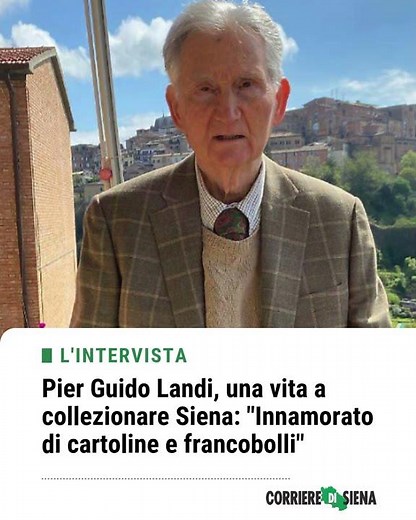 Pier Guido Landi, una vita a collezionare Siena: "Innamorato di cartoline e francobolli"