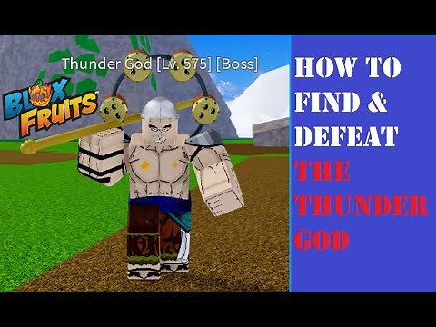How to find & defeat THUNDER GOD in Blox Fruits | THUNDER GOD Location #roblox #firstsea #bloxfruits