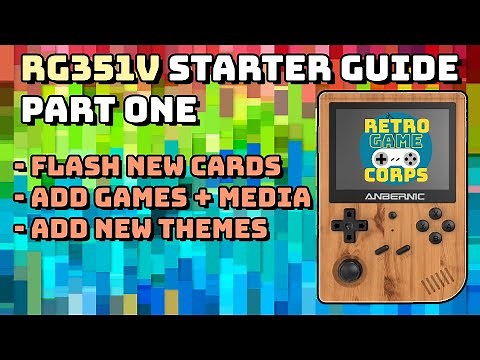RG351V Starter Guide (Part 1/2)
