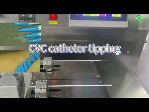 CVC Catheter manufacturing