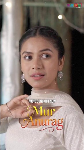 Mur Anurag from Tumi Mur Anurag 3 is live now on all streaming platforms #assamesecinema