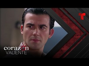 Corazón Valiente | Capítulo 107 | Telemundo