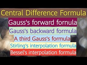 Central Difference Formula || Gauss Forward,Backward,Third Gauss,Stirling,Bessel Formula || Example