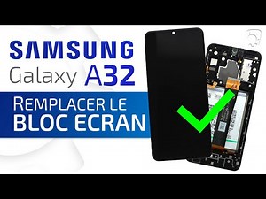 Comment changer le bloc écran du Samsung A32 et A32 5G : TUTO Brico-Phone