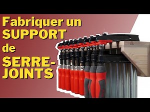 Fabriquer un support de serre joints - Clamps storage DIY