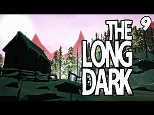 UPDATES - The Long Dark Ep 9