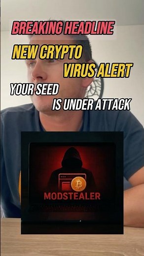New Crypto Virus Steals Your SEED Phrase Instantly