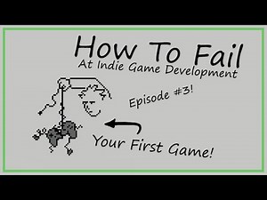 How to Fail at Starting Your First Game