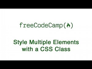 Basic CSS: Style Multiple Elements with a CSS Class | freeCodeCamp